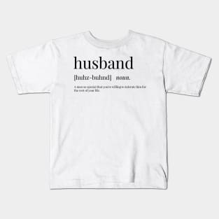 Husband Definition Kids T-Shirt